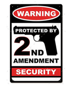 BZ0039 Warning 2nd Amendment