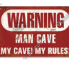 THA215 Warning Man Cave